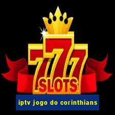 iptv jogo do corinthians